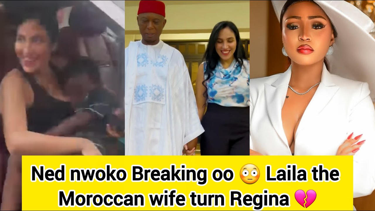 Ned nwoko Breaking oo 😳 Laila the Moroccan wife turn Regina vindicated #reginadaniel #nednwoko