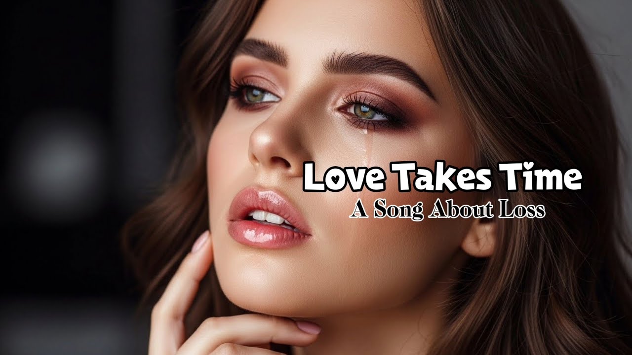 Love Takes Time | When Regret Comes Too Late (Slow Rock Ballad)