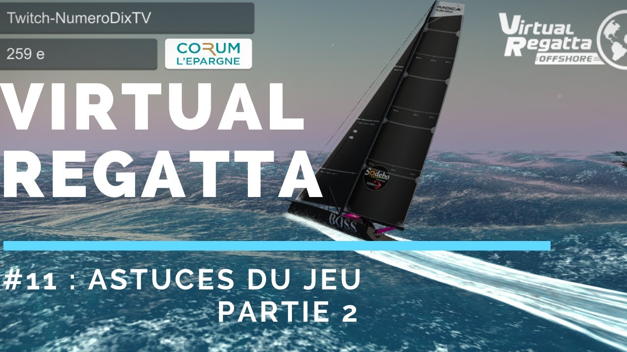 Tuto Virtual Regatta #11 : Astuces des meilleurs joueurs (Partie 2)