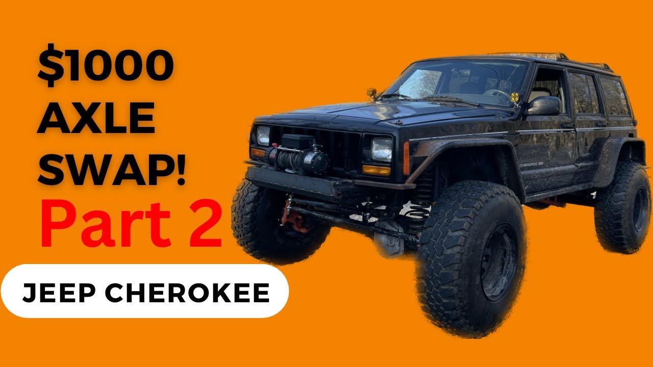 Cheap One Ton Axle Swap for Jeep XJ Part 2