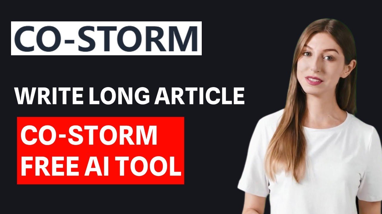 How to Write Long Article with Co-STORM and STORM - FREE AI TOOL by STANFORD