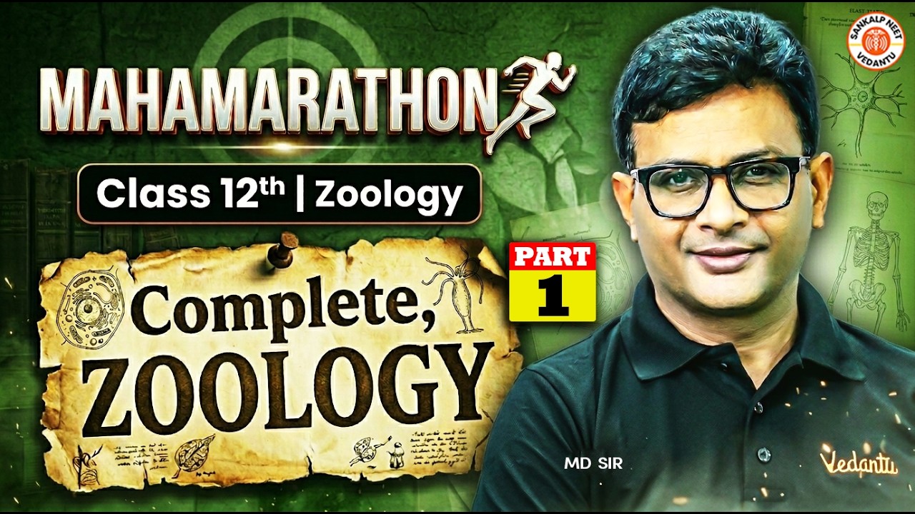 Complete Zoology Class 12 | NEET Zoology Maha Marathon Part 1 | NEET 2026 | MD Sir