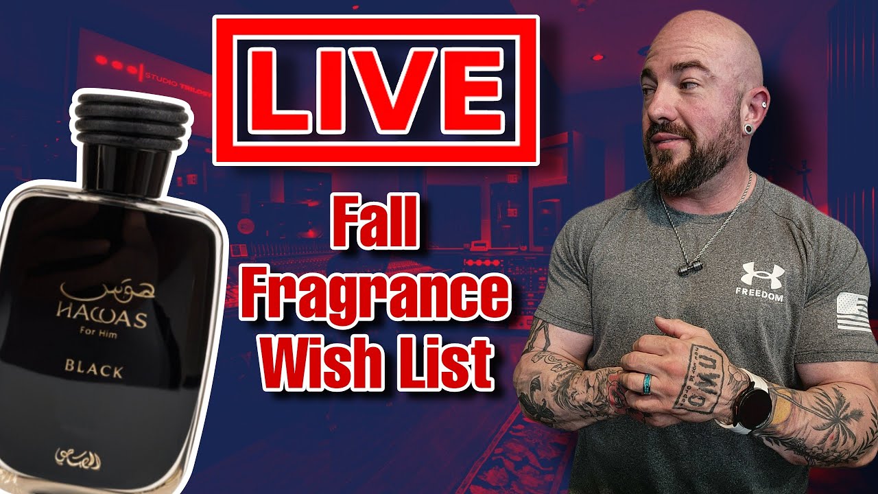 Fall Fragrance Wish List 2024: TLTG LIVE
