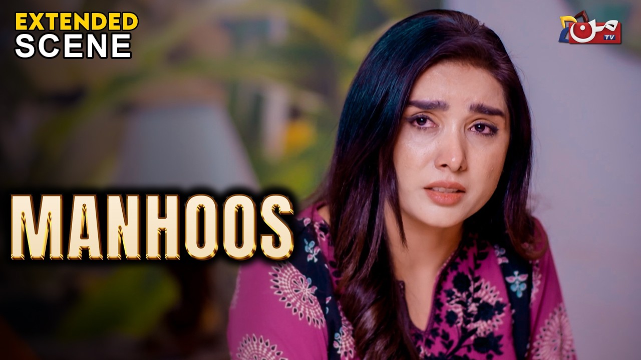 Manhoos | Extended Scene  | EP 52