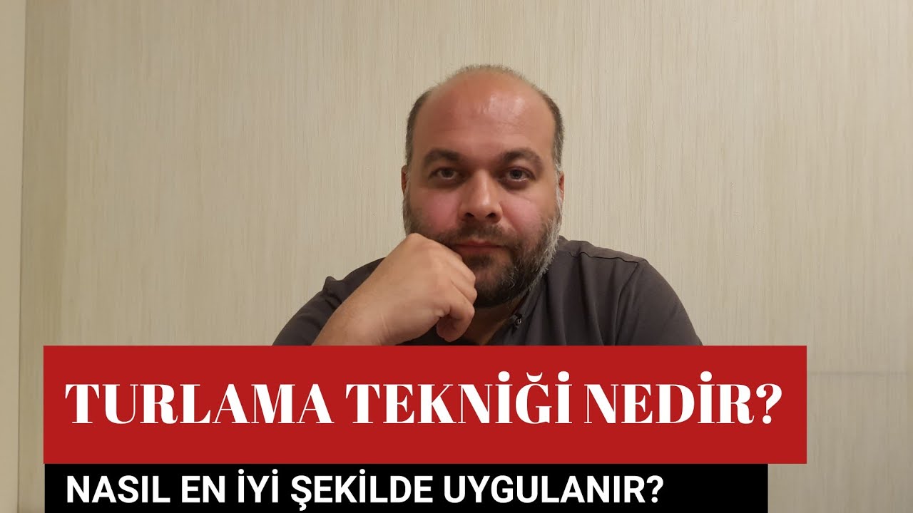 Turlama Tekniği Nedir? Nasıl En İyi Şekilde Uygulanır?