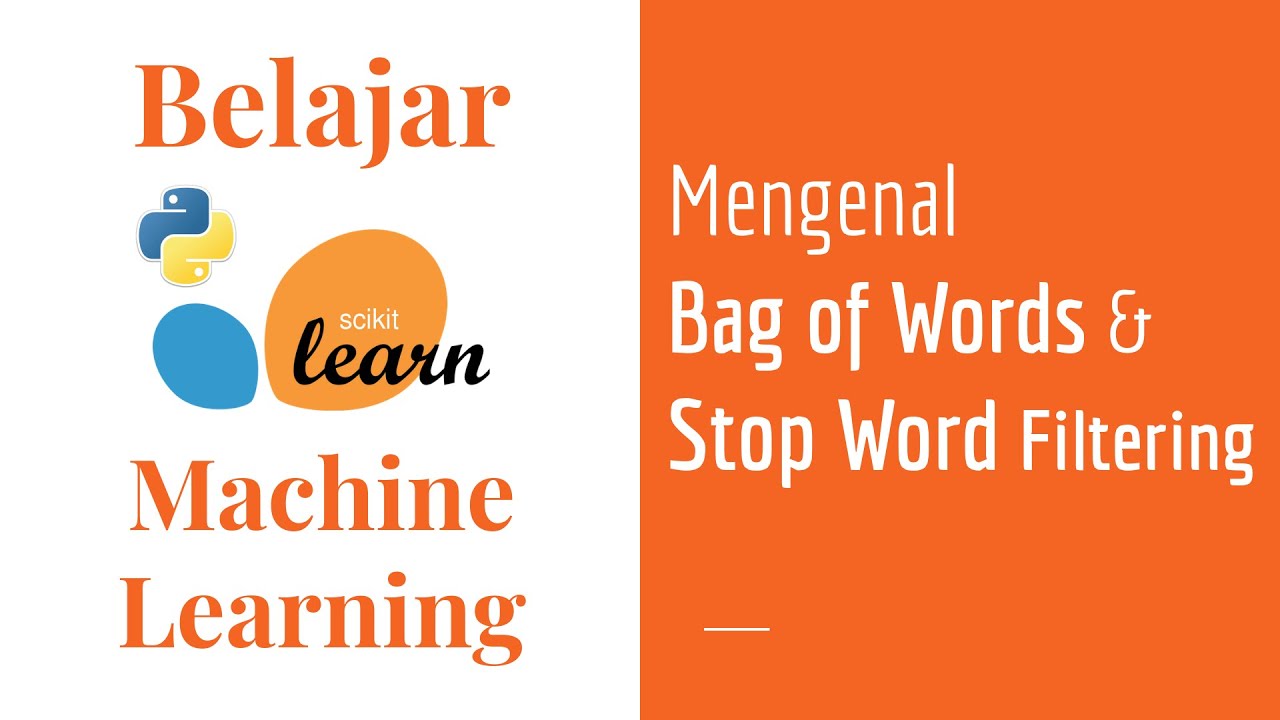 SKLearn 10 | Bag of Words & Stop Word Filtering | Text Processing | Belajar Machine Learning Dasar