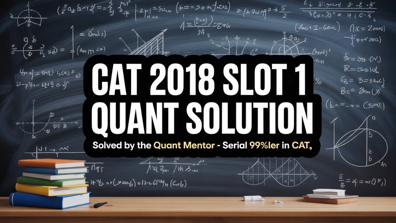 CAT 2018 | Slot 1 | Quant Section | All Questions Solved #catpyqs #catpreparation #catquanttricks
