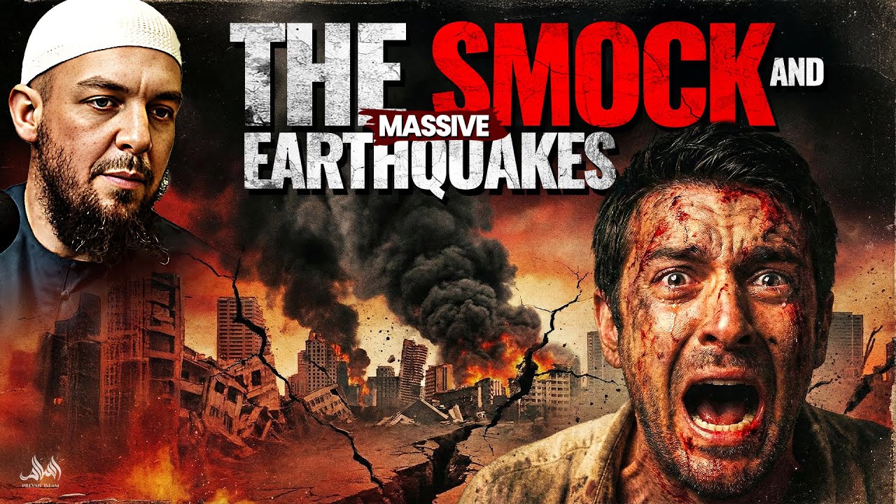 THE SMOKE AND MASSIVE EARTHQUAKES (MAJOR SIGNS OF THE END) | Muhammad Tim Humble