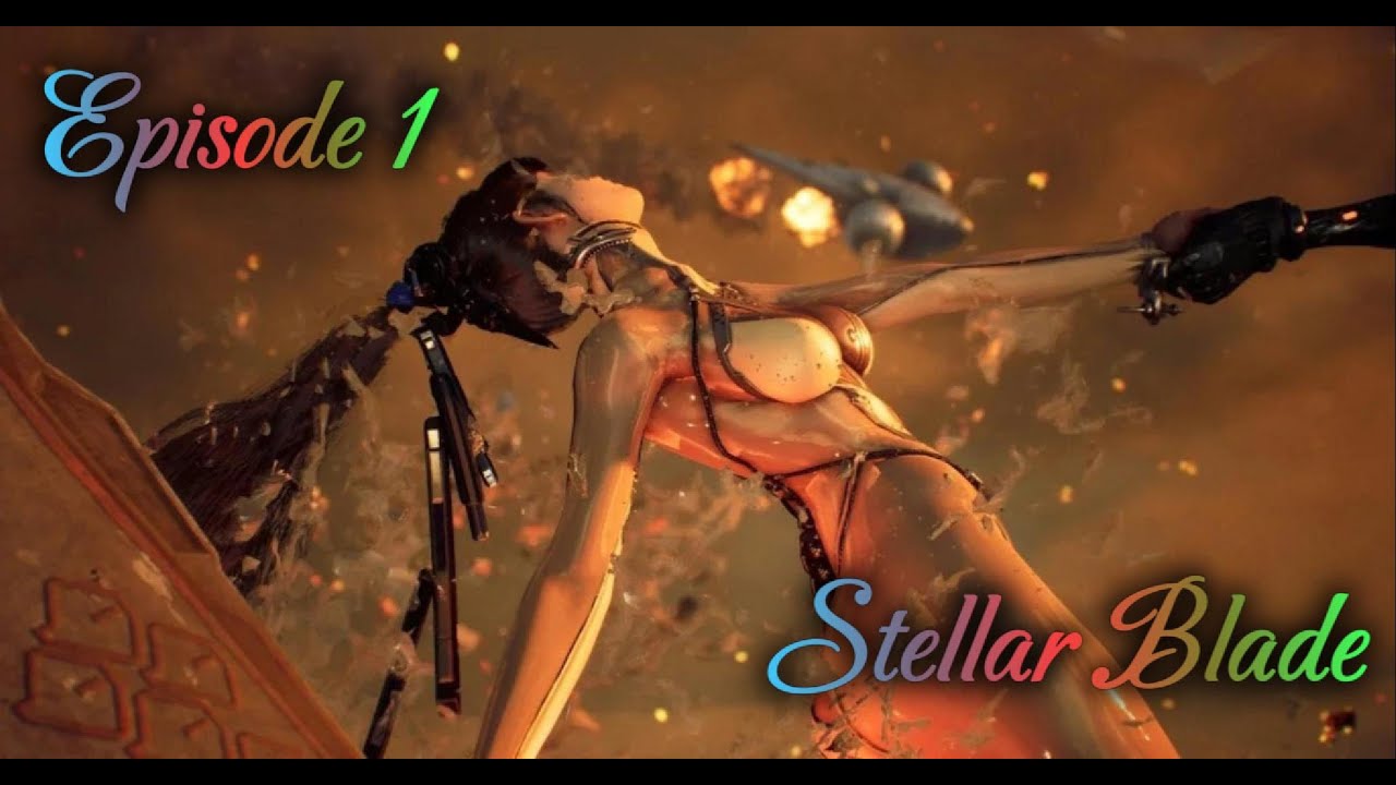 Stellar Blade Walkthrough Episode 1:  Finding Gigas, The First Alpha Naytiba!