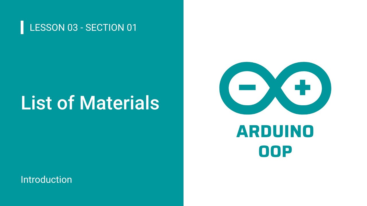 Arduino OOP: 01.Introduction: 03.List of Materials