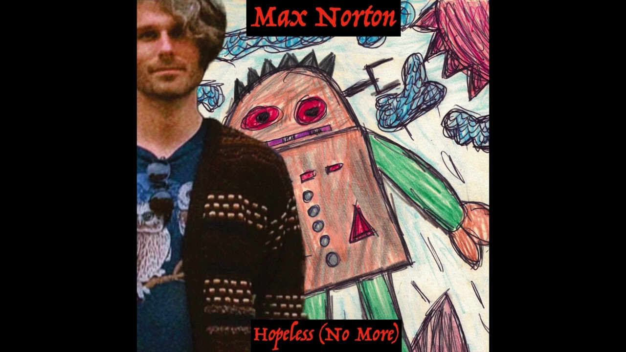 Max Norton - Hopeless (No More) [Official Audio]