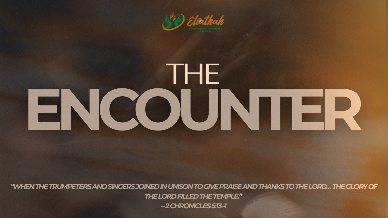 Eliathah Worship Presents: The Encounter | Thanksgiving Night of Worship
