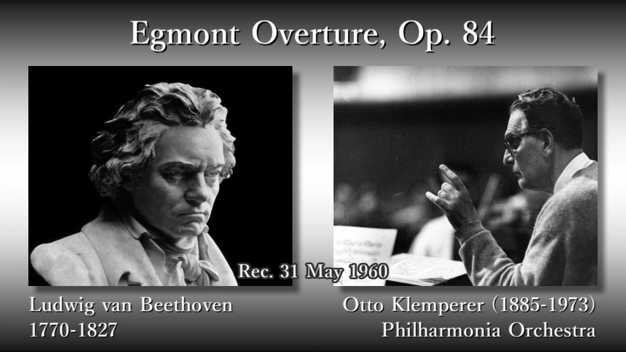 Beethoven: Egmont Overture, Klemperer & The Phil (1960) ベートーヴェン エグモント序曲 クレンペラー