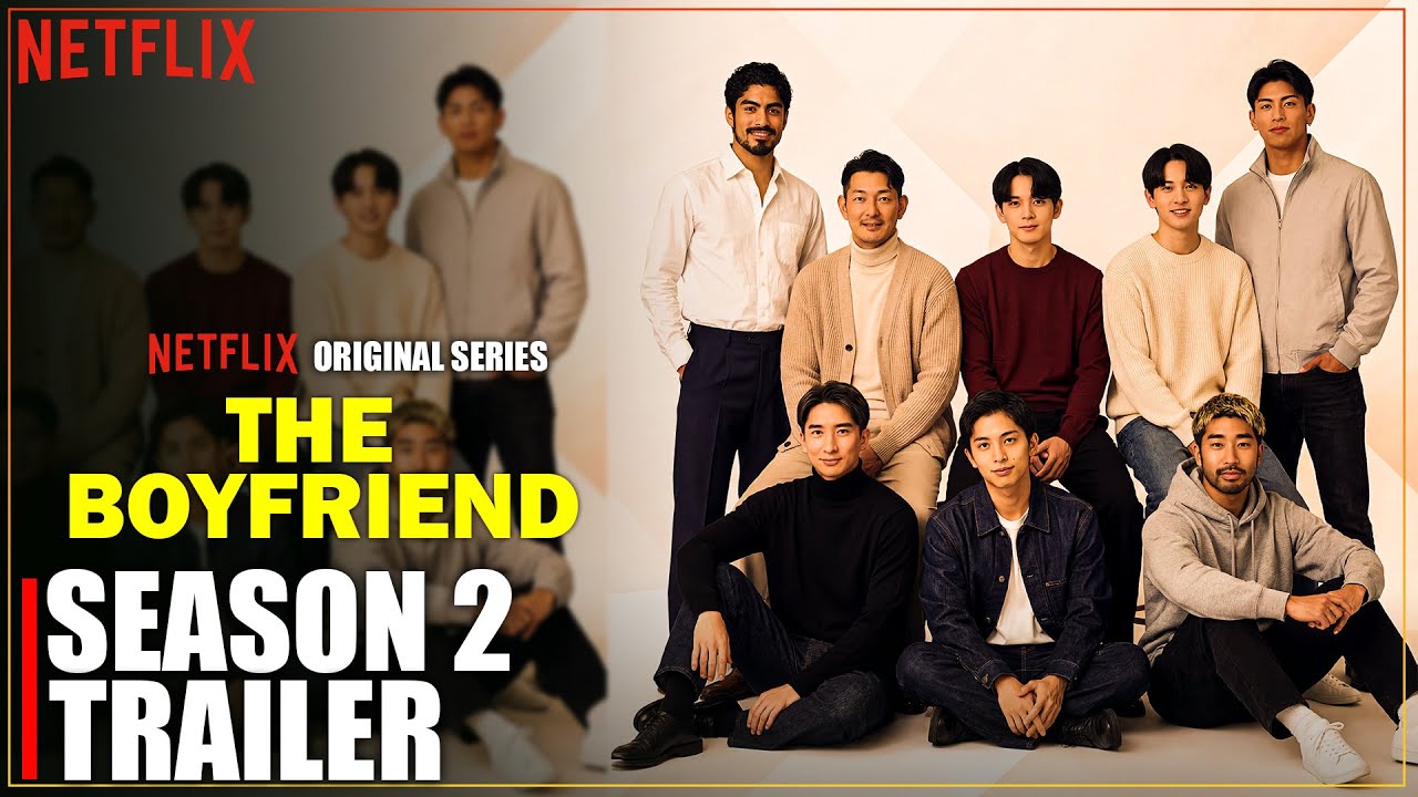 The Boyfriend Season 2 Trailer Breakdown & What&rsquo;s Coming Next | Netflix
