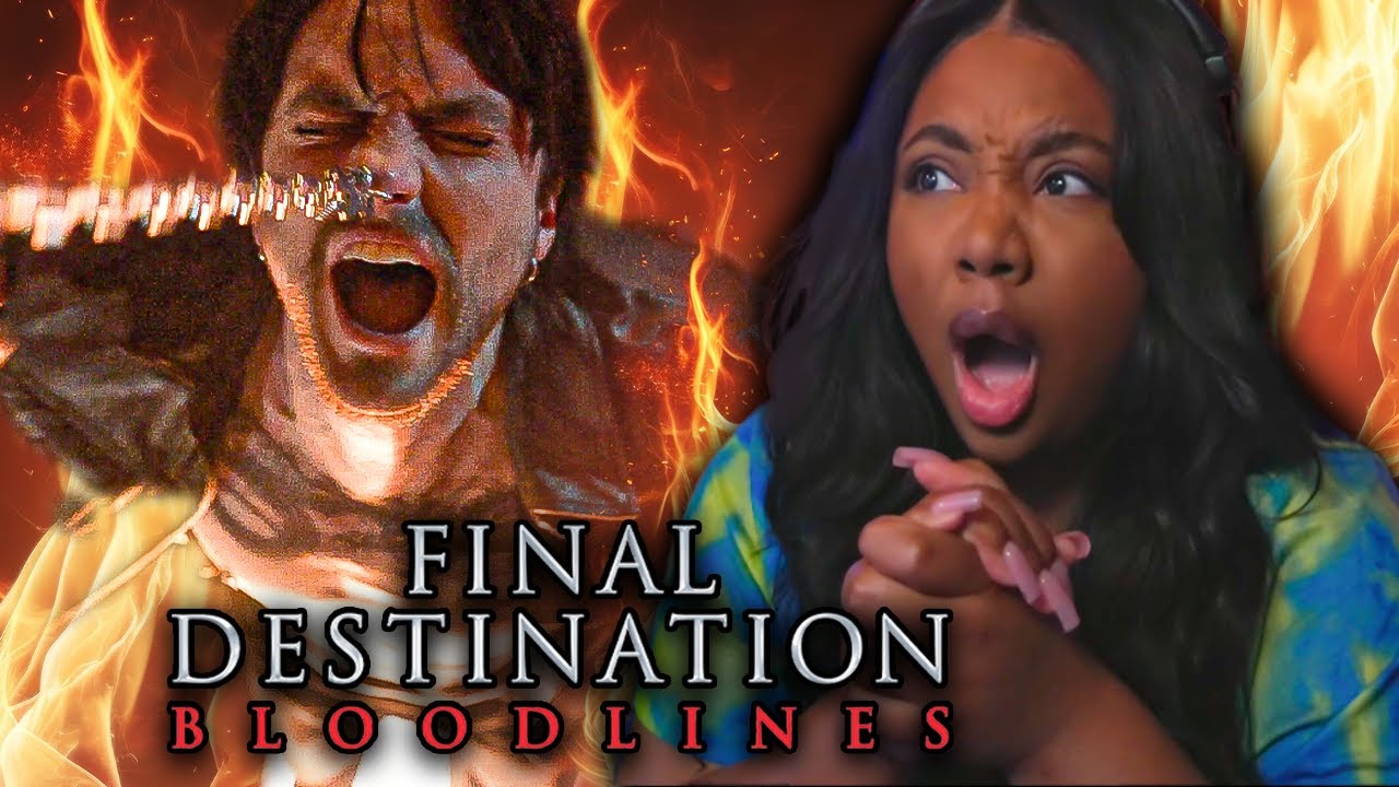 FINAL DESTINATION BLOODLINES taught me death doesn't play... | commentary/reaction