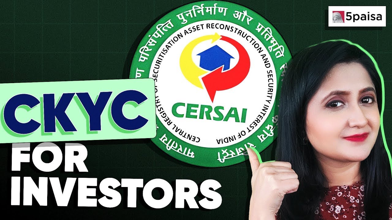 What is CKYC | CKYC kya hai | Central Know Your Customer Registry | All about CKYC - 5paisa