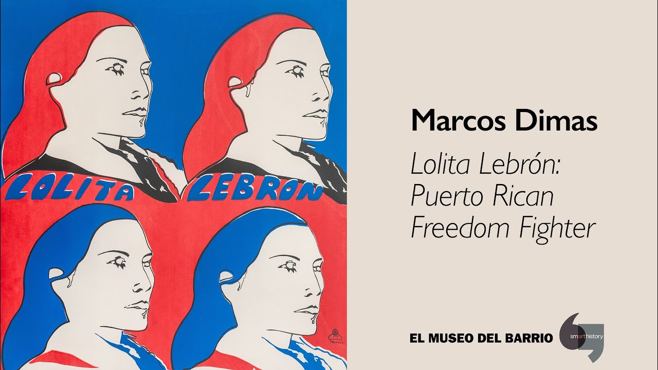 Marcos Dimas, Lolita Lebrón: Puerto Rican Freedom Fighter