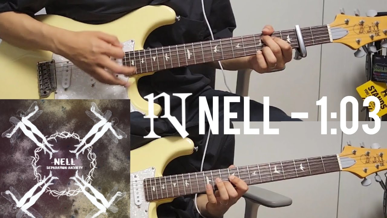 넬(NELL) - 1:03 [guitar cover]