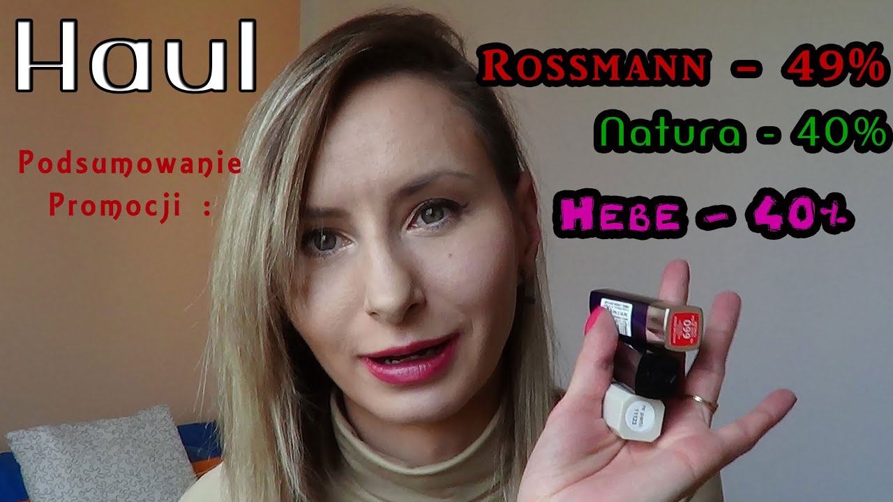 HAUL podsumowanie promocji: Rossmann -49%, Natura -40% Hebe -40%[AkinAA1]