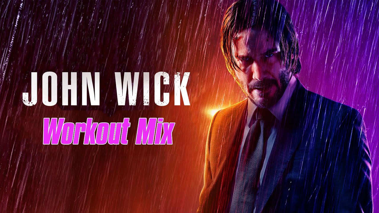 John Wick -  Workout Mix (feat. Le Castle Vania, Tyler Bates, Joel J. Richard)