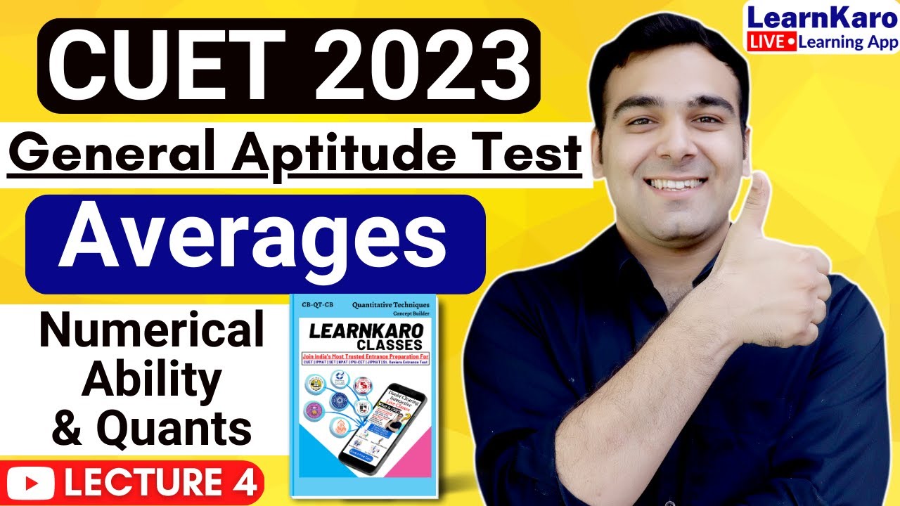 CUET 2023 | General Test | Numerical Ability & Quants | Averages