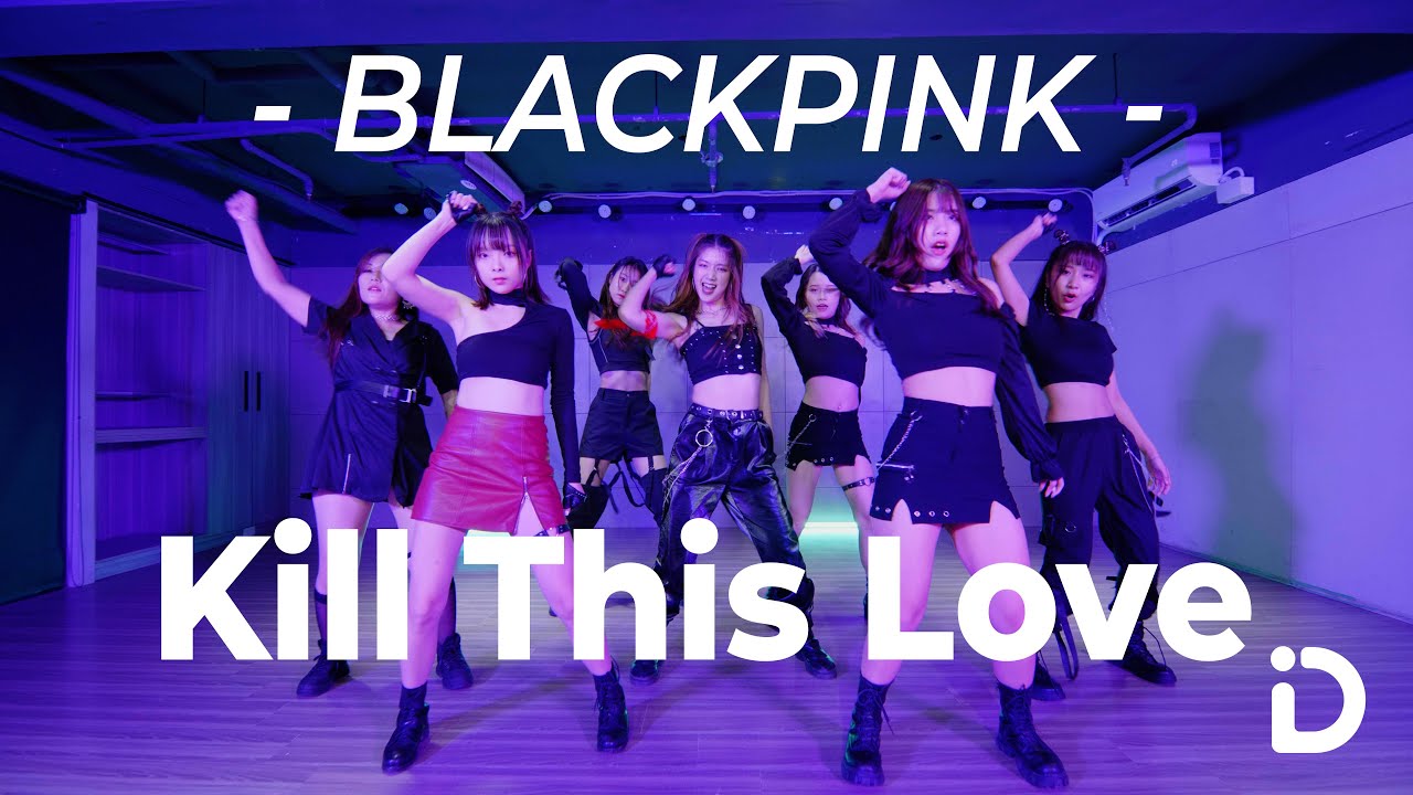BLACKPINK - 'Kill This Love' / JIA @BLACKPINK