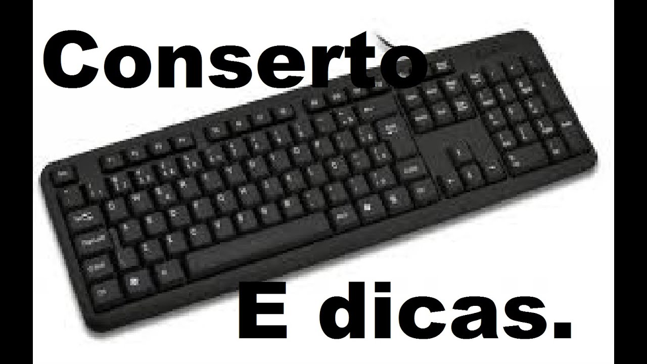 Conserto de teclado e muito mais.