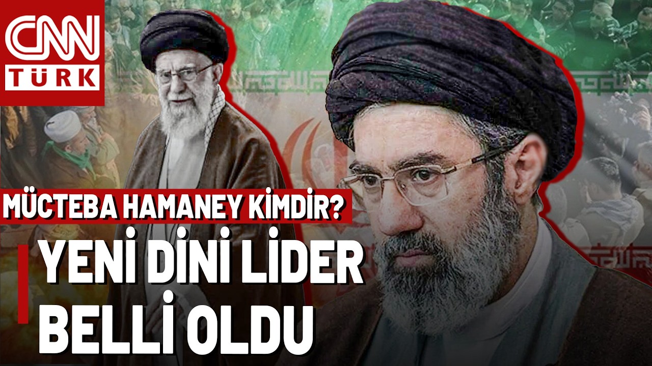 SICAK GELİŞME🚨Yeni İran Dini Lideri, Hamaney'in Oğlu M&uuml;cteba Hamaney Oldu