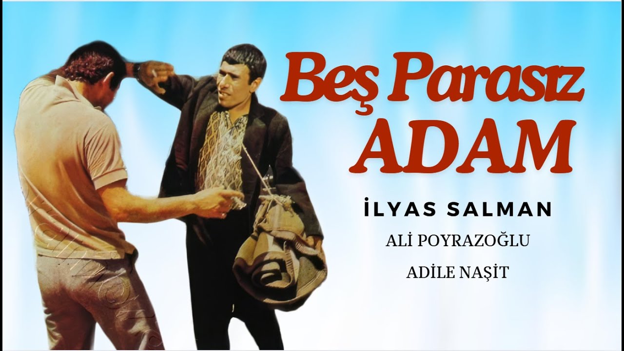 Beş Parasız Adam Türk Filmi | FULL | İlyas Salman | Ali Poyrazoğlu