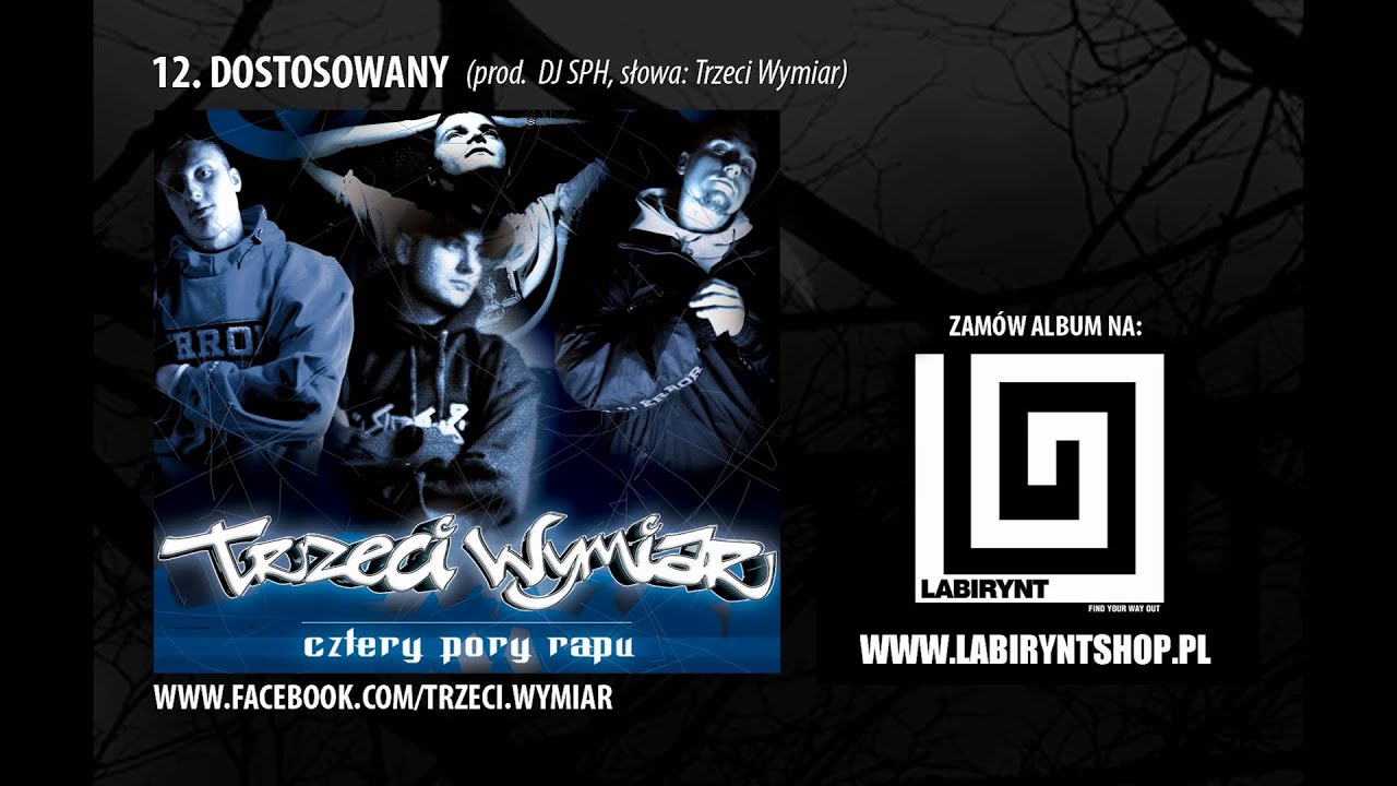 12. Trzeci Wymiar - Dostosowany (prod. DJ SPH) CZTERY PORY RAPU