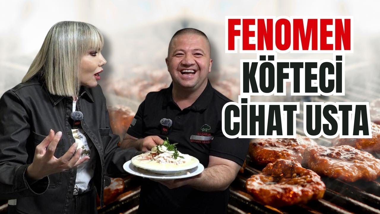 Antalya'nın Çılgın Köftecisi Cihat Usta