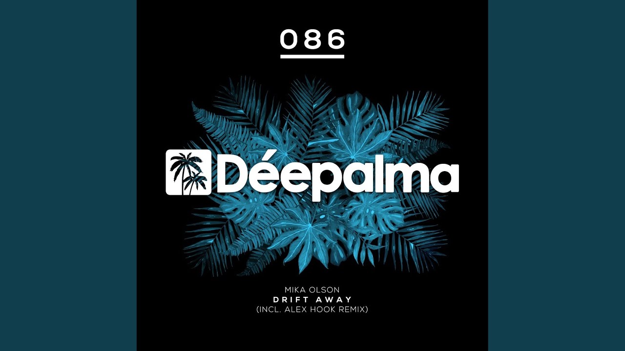 Drift Away (Alex Hook Extended Remix)