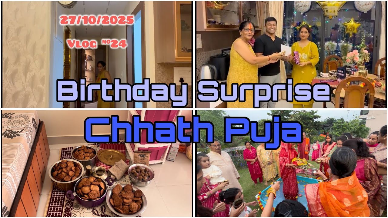 Birthday & Chhath Puja Celebration | Family Vlog | Vlog #24