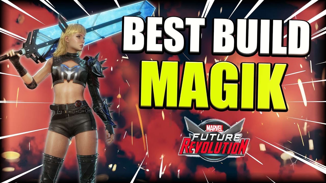 BEST Magik Build Marvel Future Revolution!