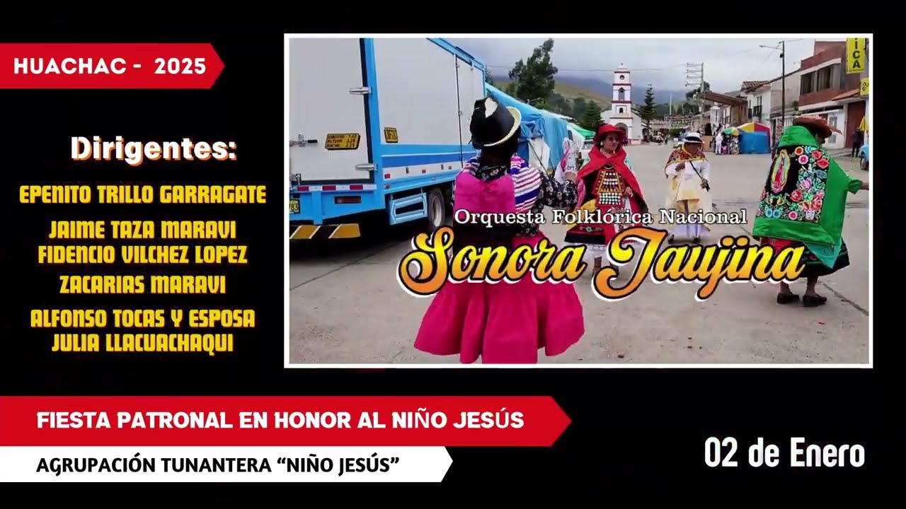 AGRUPACION TUNANTERA NIÑO JESUS HUACHAC 2025 02