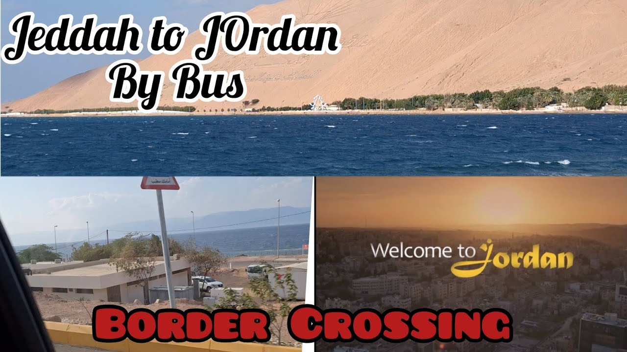 Jeddah to Jordan By Road | Exit Re-Entry Visa Extension | Border crossing & 36 Hours long Journey
