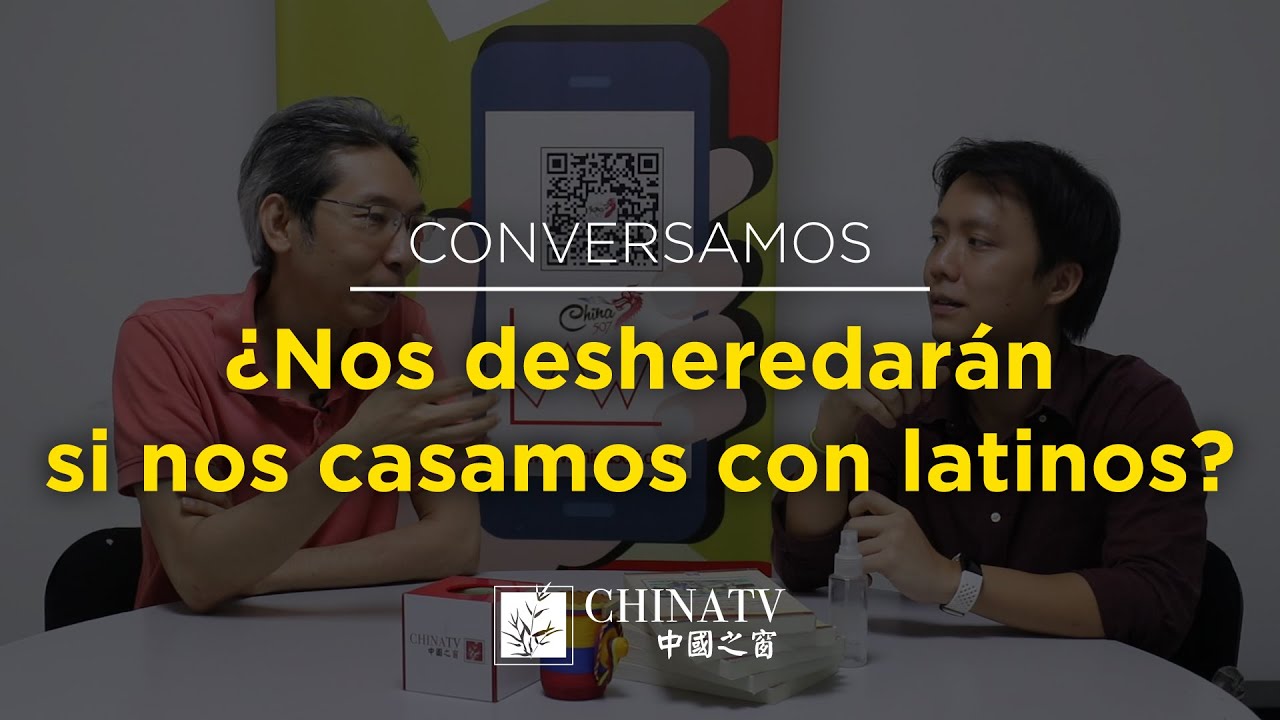 &iquest;Nos desheredar&aacute;n si nos casamos con latinos? | Cruce de Generaciones 04 | ChinaTV Panam&aacute;