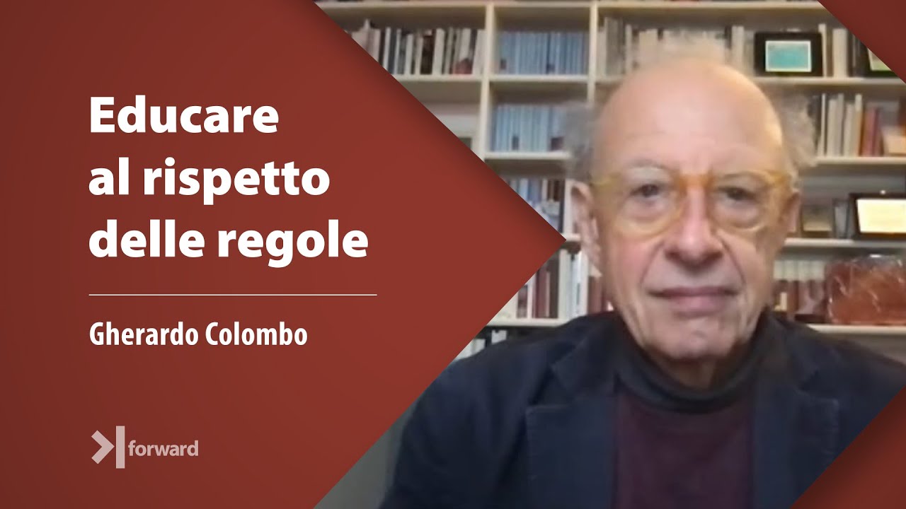 Gherardo Colombo | Educare al rispetto delle regole
