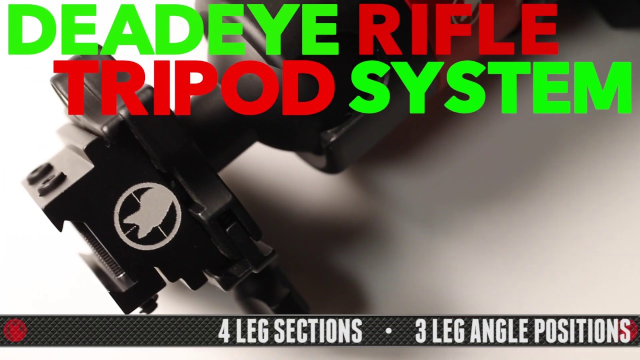 Long Range Rifle Tripod- Deadeye Rifle Tripod System