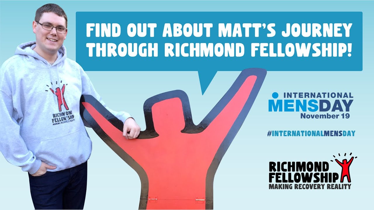 International Men's Day - Matt's journey through Richmond Fellowship