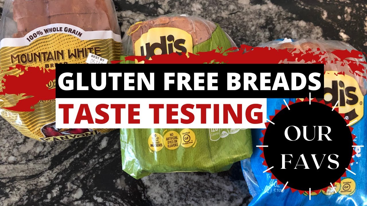 Gluten Free Bread: Taste Testing