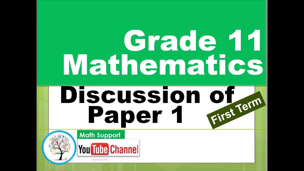 Grade 11 - Mathematics Paper 1 Discussion (English Medium)