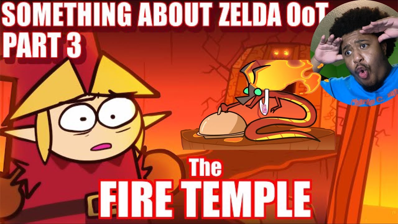 Something About Zelda Ocarina of Time PART 3: The FIRE TEMPLE @TerminalMontage REACTION!