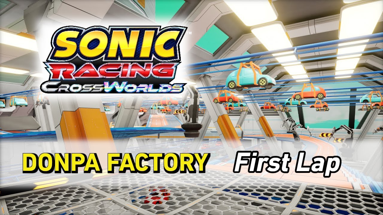 Donpa Factory [First Lap] - Sonic Racing CrossWorlds OST