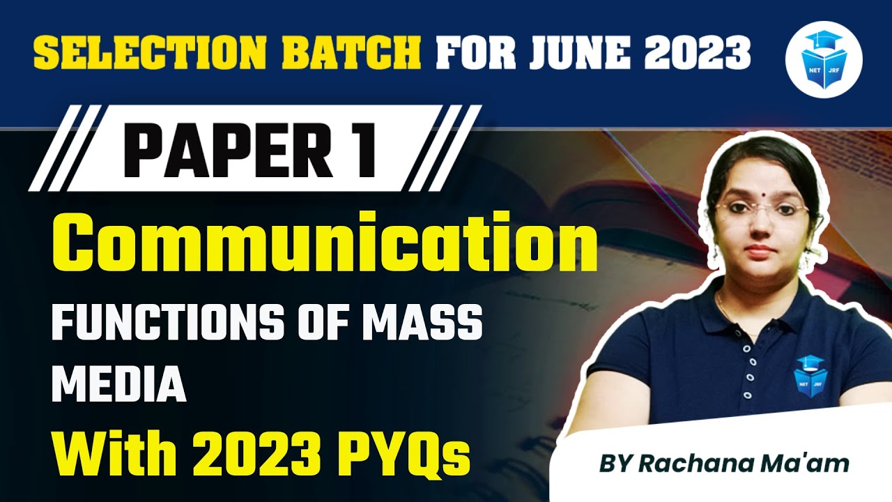 UGC NET June 2023 Paper 1 | Communication FUNCTIONS OF MASS MEDIA by Rachana | JRFAdda