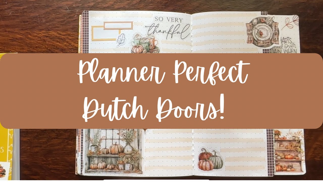Creating Dutch Doors in my Planner Perfect Journal!