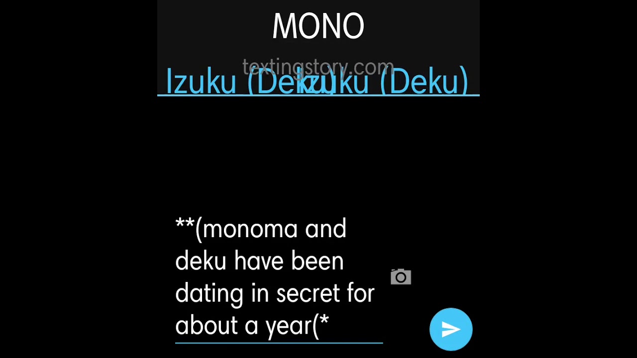 Monodeku Texting Story // Part 1 // Mha