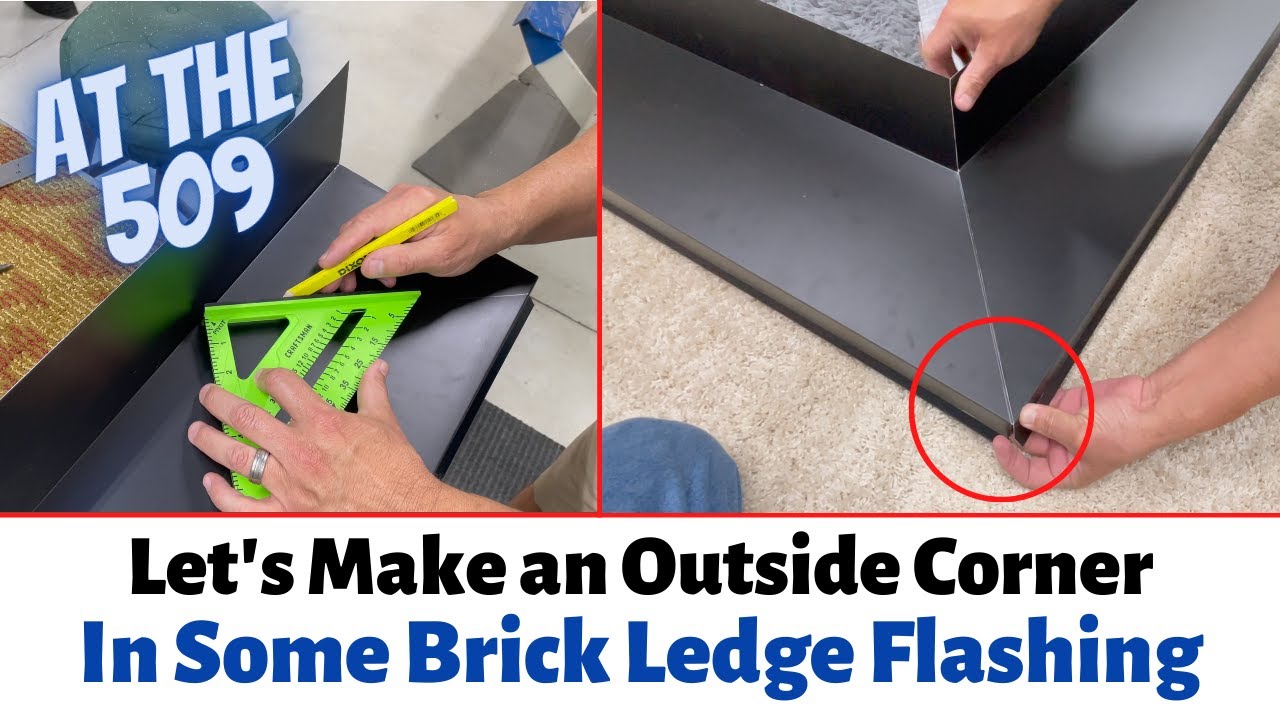 Lets Make An Outside Corner In Some Custom Brick Ledge Flashing | At The 509