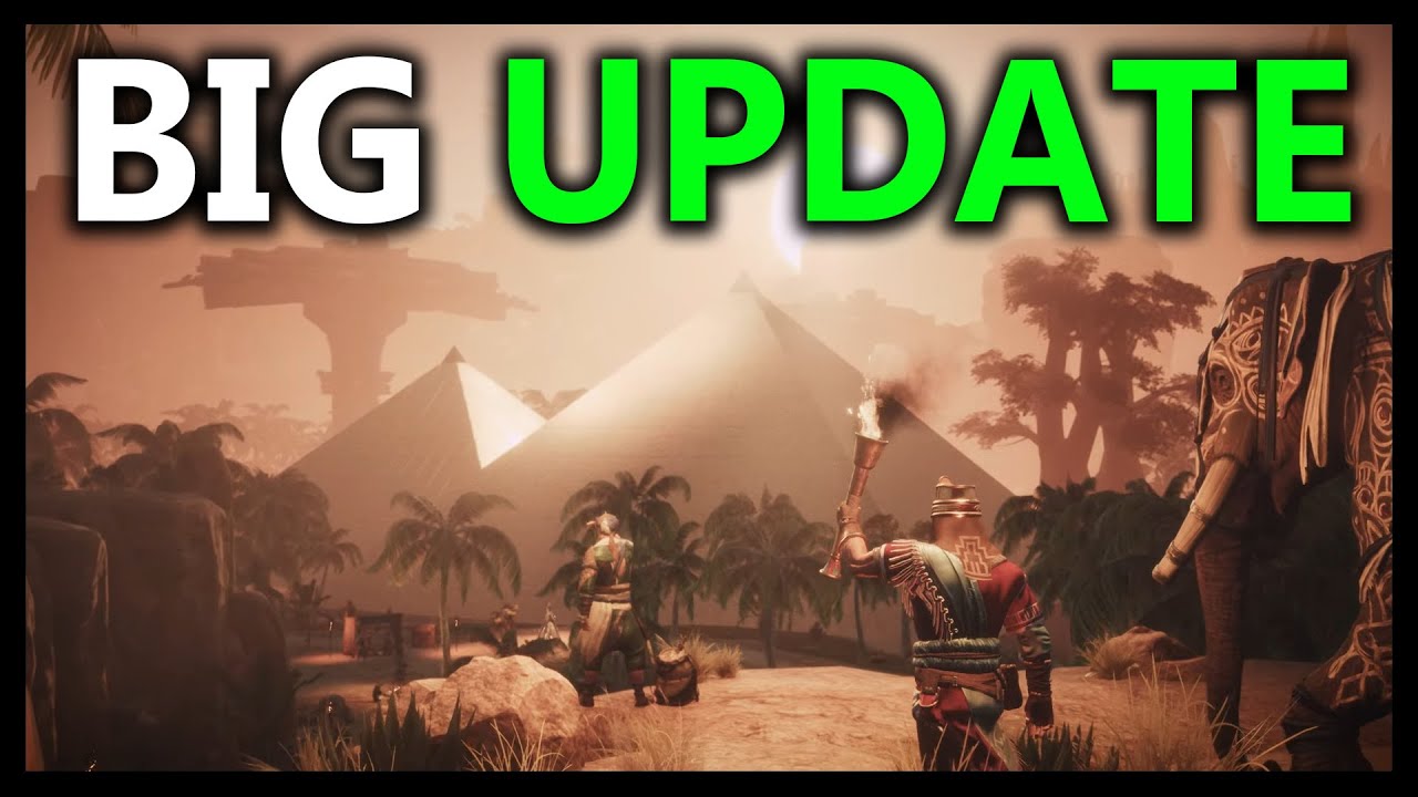 Conan Exiles CHAPTER 2 BIG UPDATE IS OFFICIALLY HERE!
