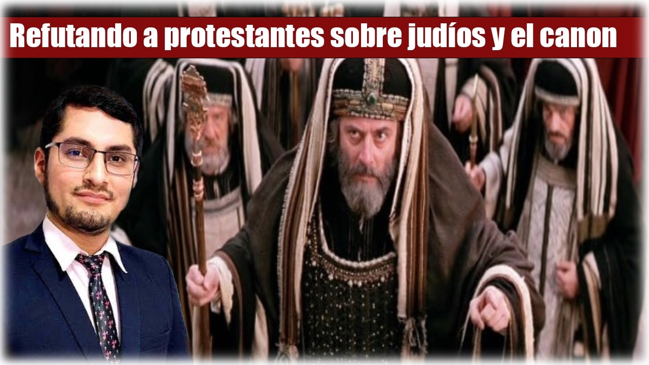 Que no te la cuenten los protestantes: La verdad sobre los judíos y el canon